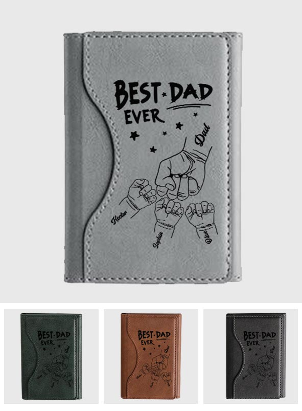 Best Dad/ Pop/ Papa... Ever - Personalized Father Magsafe Wallet