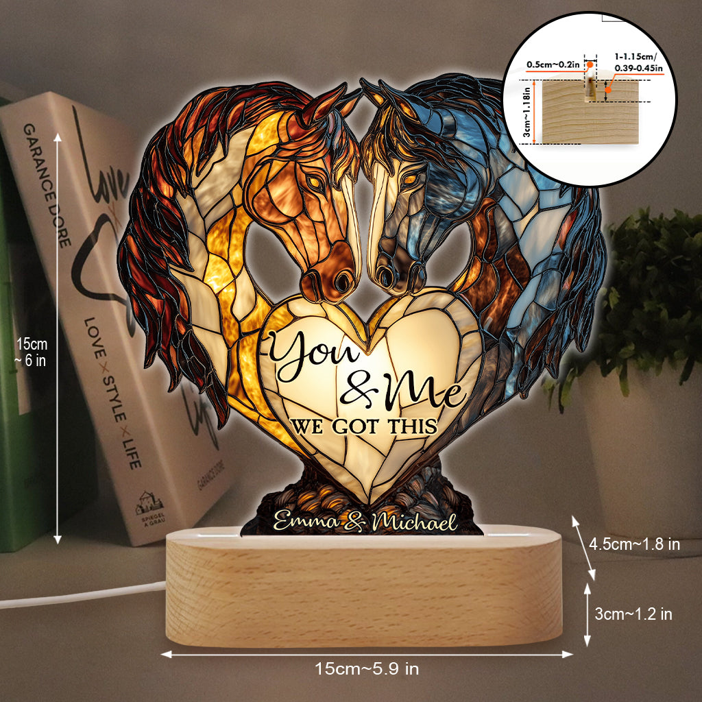 You And Me We Got This - Personalized Horse Shaped Plaque Light Base