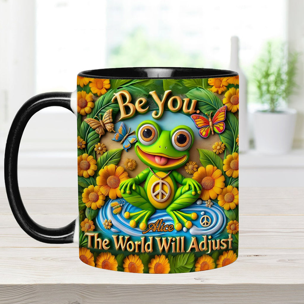 Be You. The World Will Adjust - Personalized Hippie Accent Mug