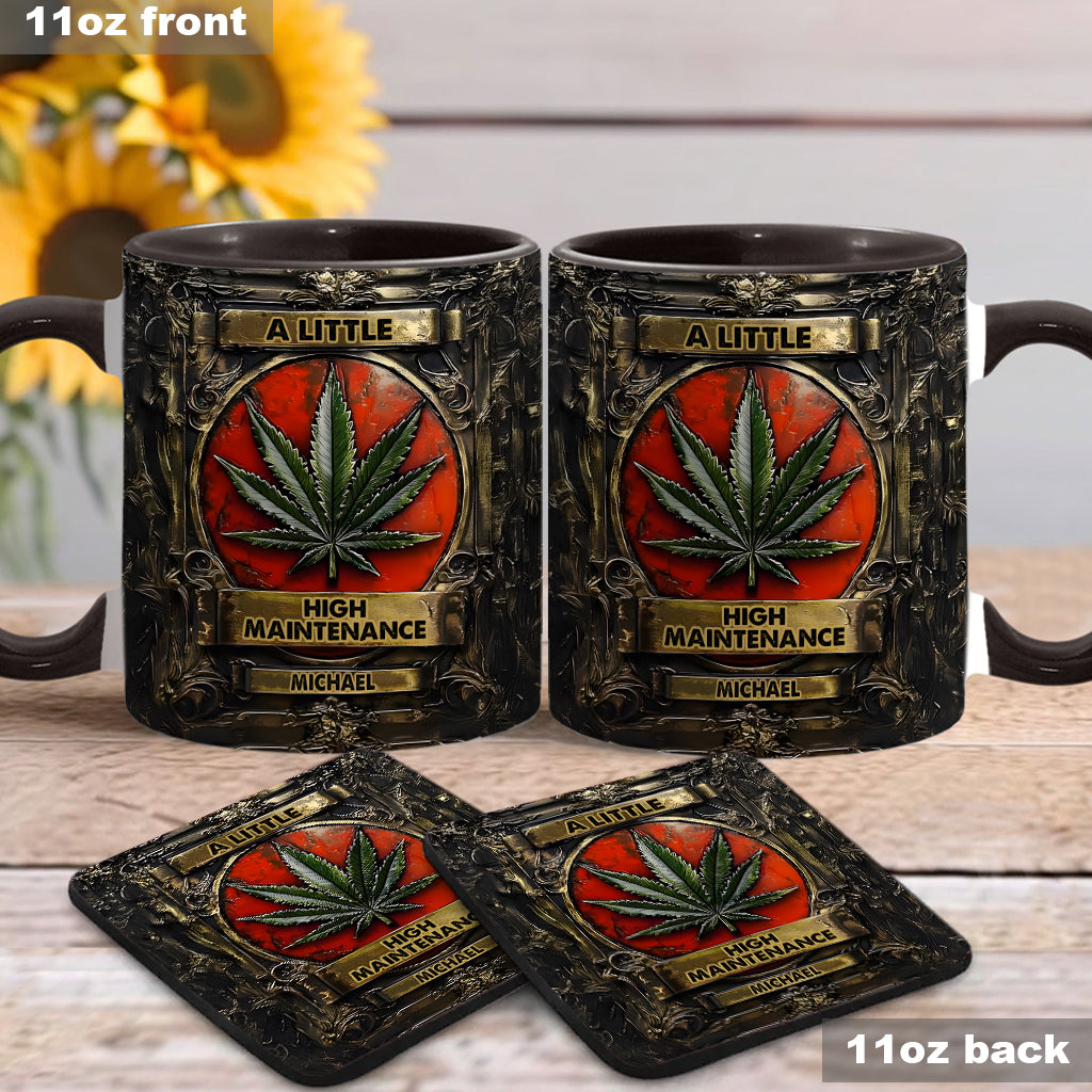 A Little High Maintenence - Personalized Weed Accent Mug
