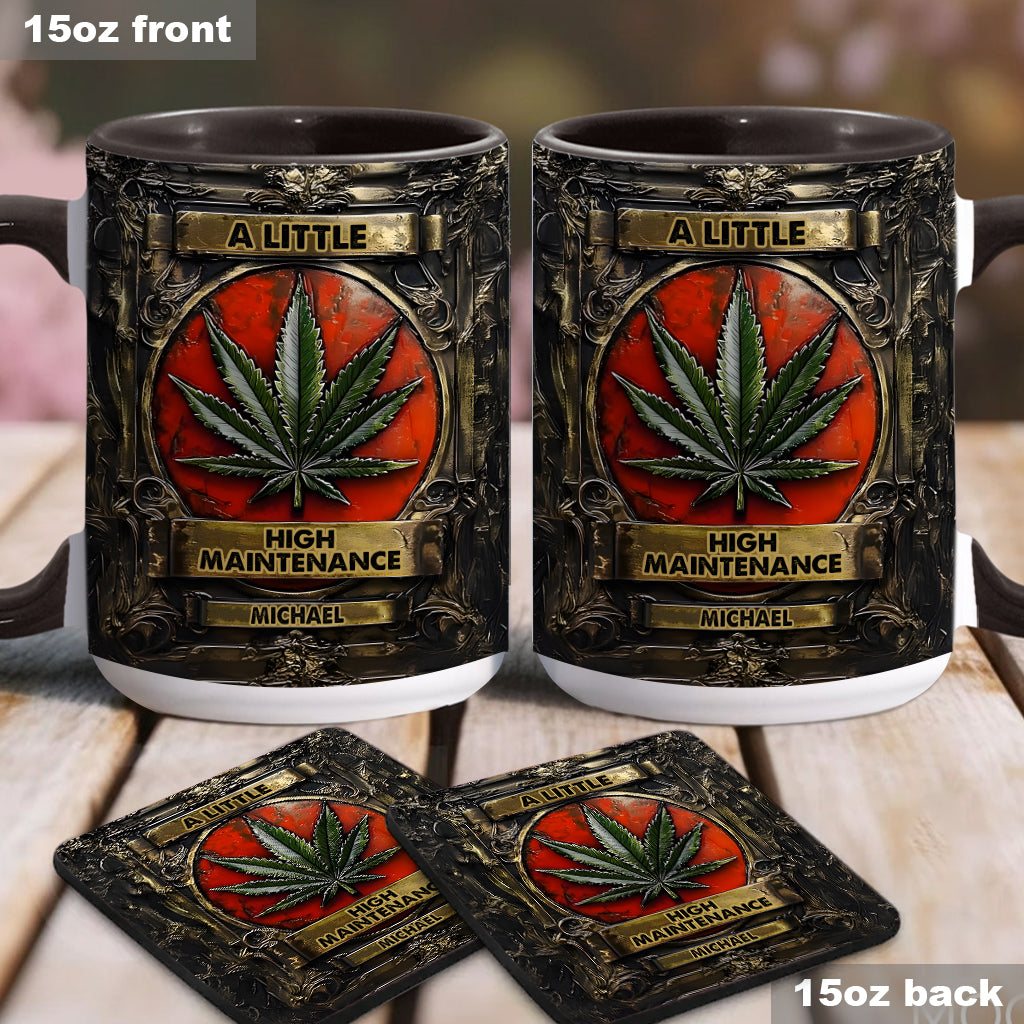 A Little High Maintenence - Personalized Weed Accent Mug