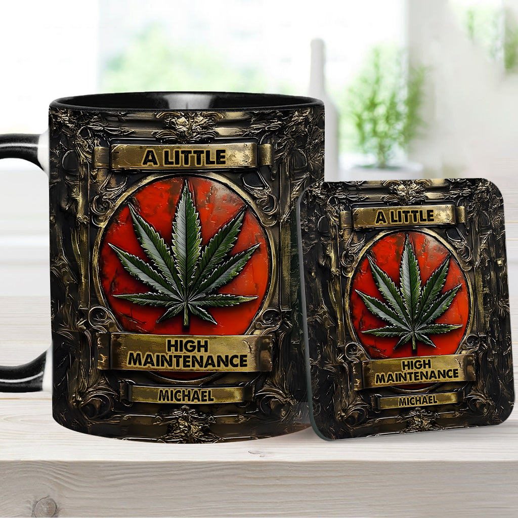 A Little High Maintenence - Personalized Weed Accent Mug