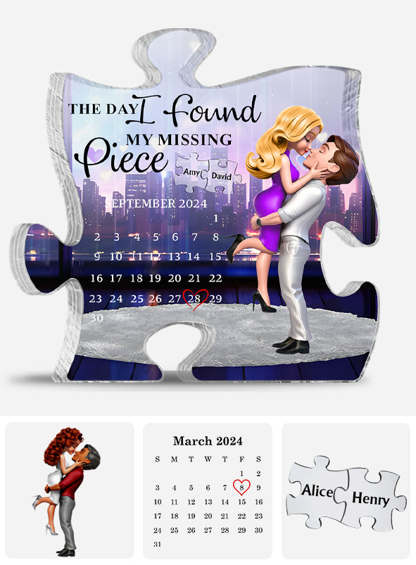 The Day I Found My Missing Piece - Personalized Couple Custom Shaped Acrylic Plaque