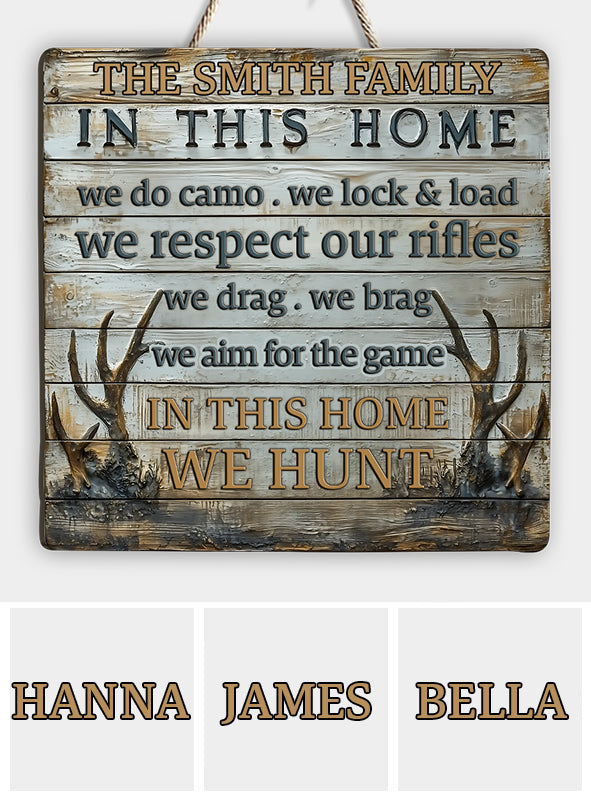 In This House We Hunt - Personalized Hunting Custom Shaped Wood Sign