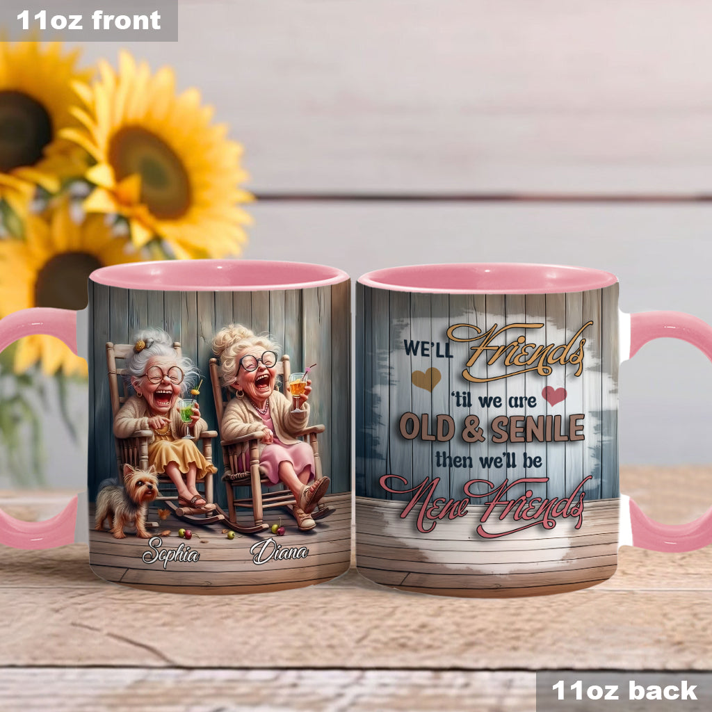 Let's Be Friends Til We Re Old And Bonkers - Personalized Bestie Accent Mug