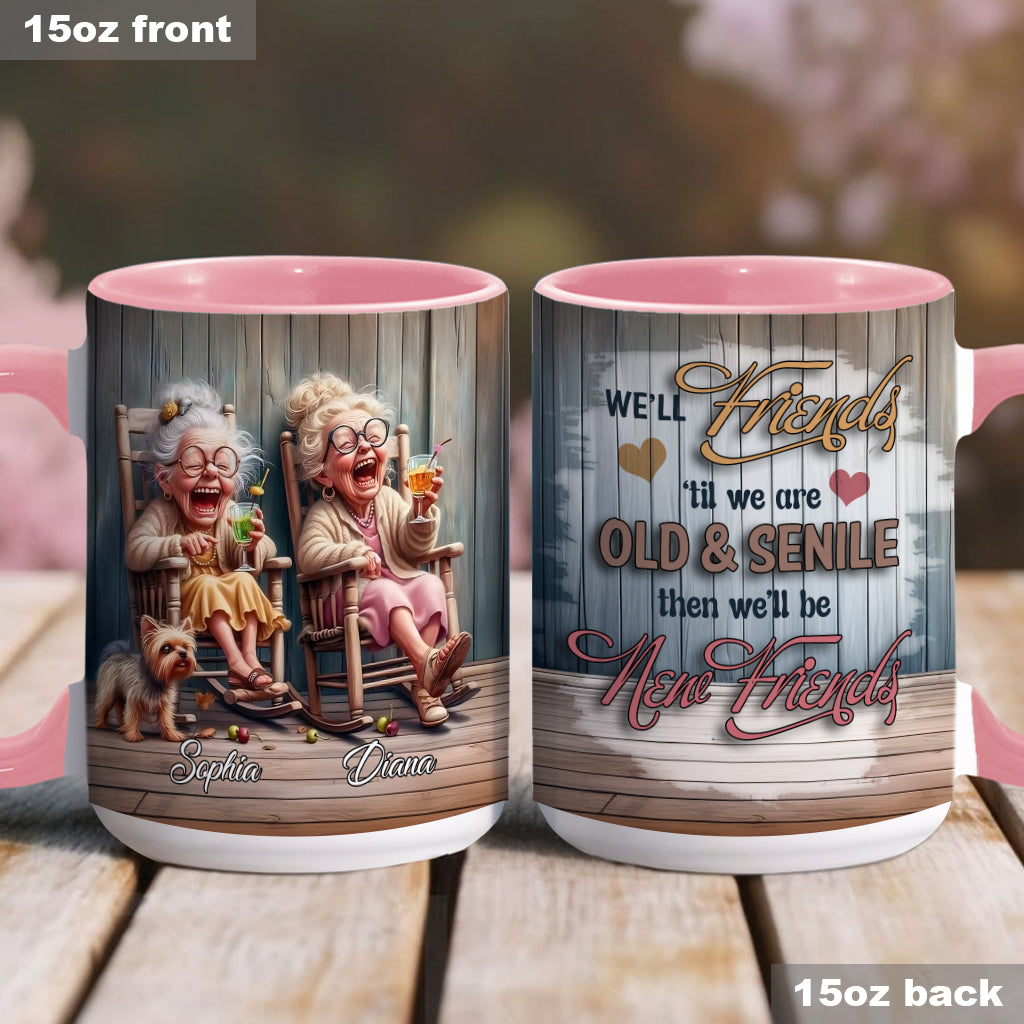 Let's Be Friends Til We Re Old And Bonkers - Personalized Bestie Accent Mug
