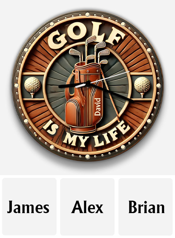 Golf Is My Life - Personalized Golf Wall Clock