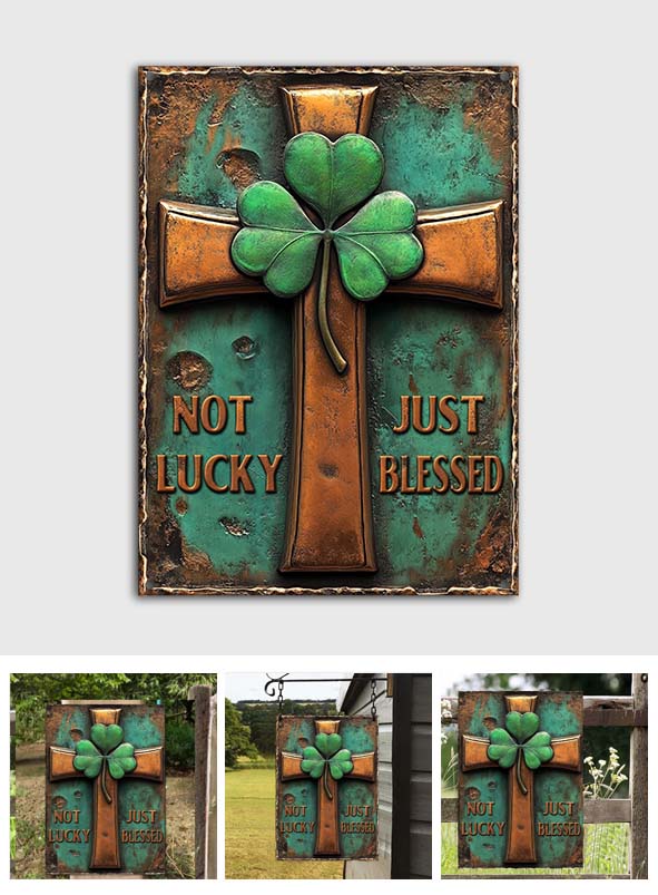 Not Lucky Just Blessed - Saint Patrick's Day Rectangle Metal Sign