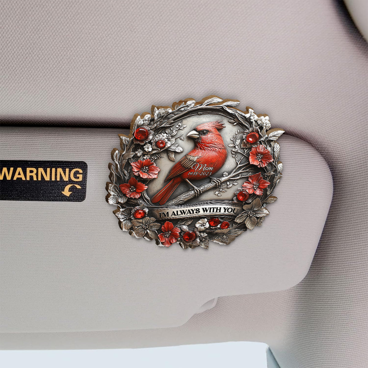 I'm Always With You - Personalized Memorial Shaped Car Visor Clip