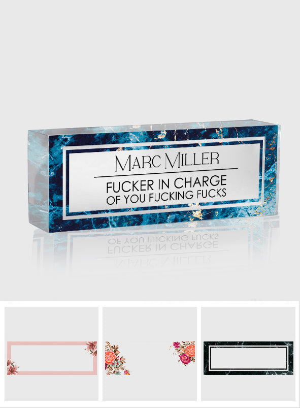 F*cker In Charge Of You F*cking F*ck - Personalized Colleague Custom Shaped Acrylic Plaque