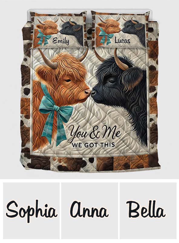 You & Me We Got This - Personalized Quilt Set