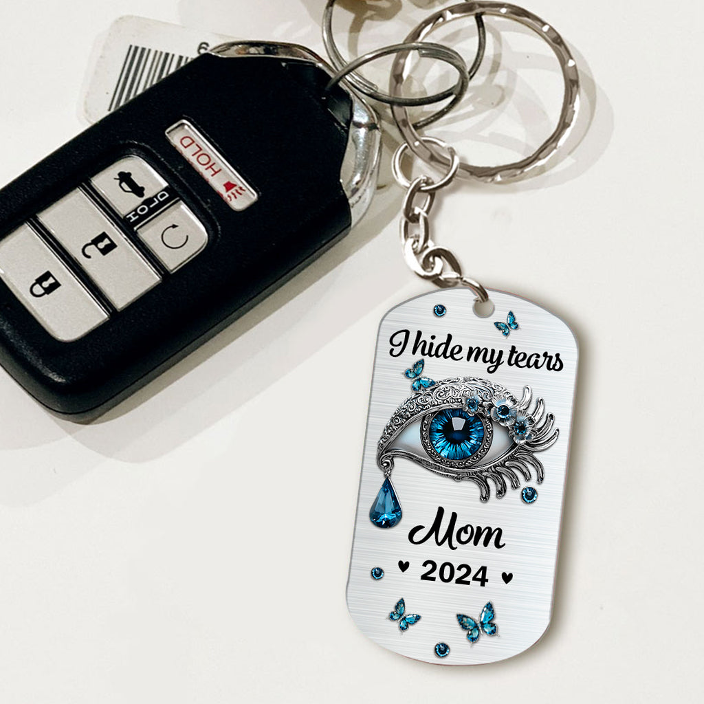 I Hide My Tears - Personalized Memorial Stainless Steel Keychain