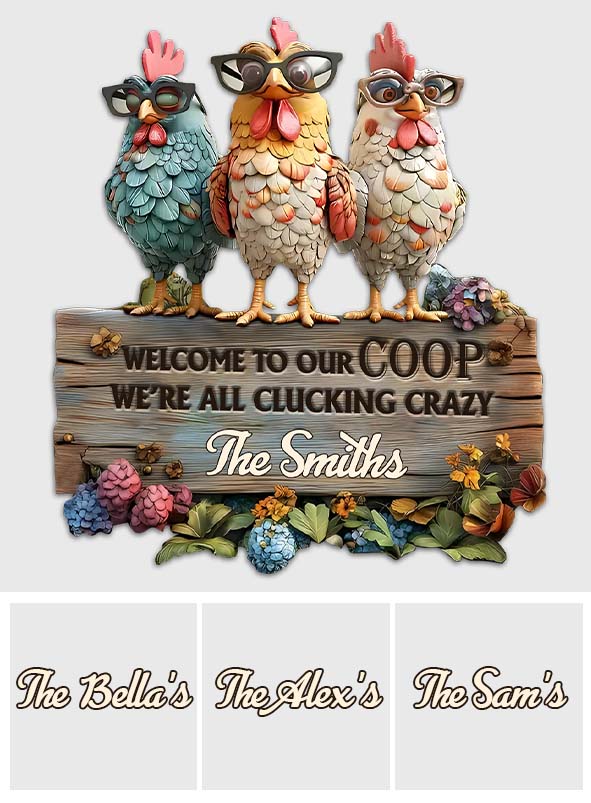 Welcome To Our Coop - Personalized Chicken Cut Metal Sign