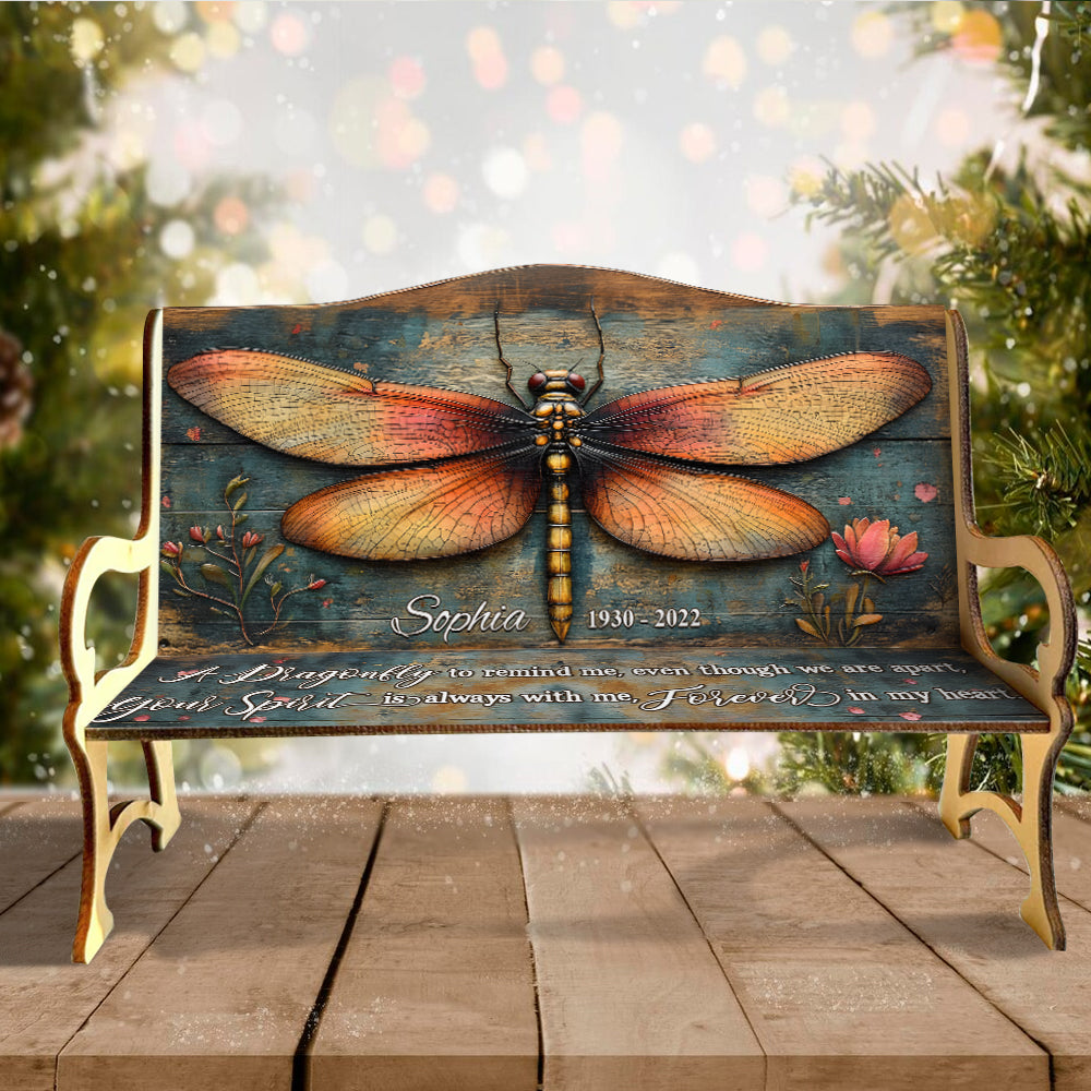 A Dragonfly To Remind Me Of You - Personalized Memorial Wooden Bench