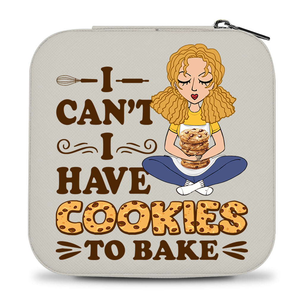 I Can't I Have Cookies To Bake - Personalized Baking Jewelry Box