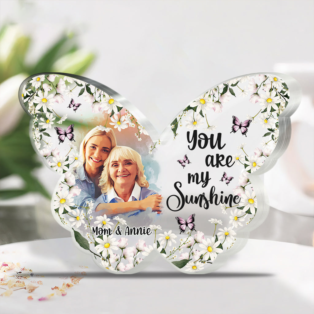 You Are My Sunshine - Personalized Mother Custom Shaped Acrylic Plaque