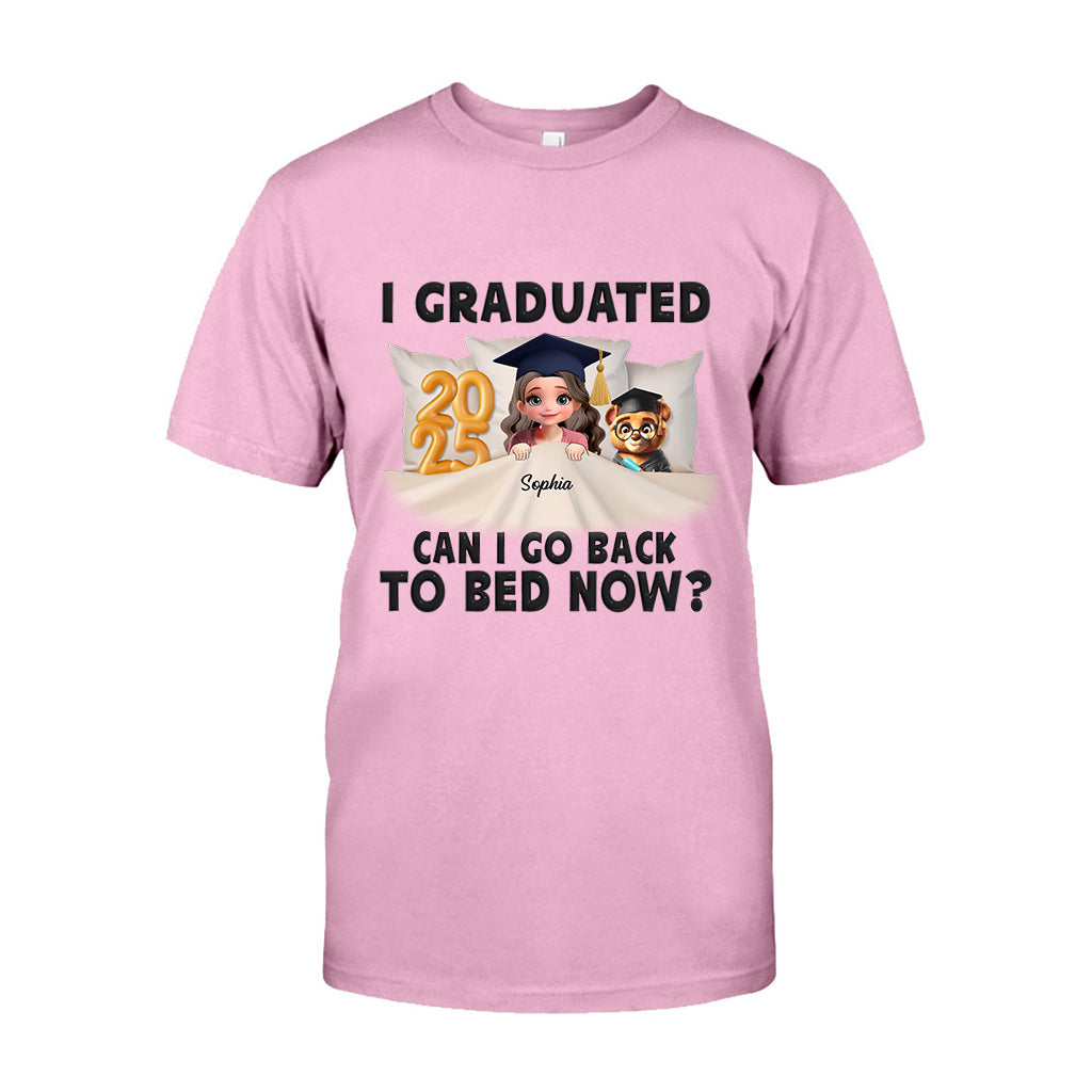 I Graduated Can I Go Back To Bed Now - Personalized Graduation T-shirt And Hoodie
