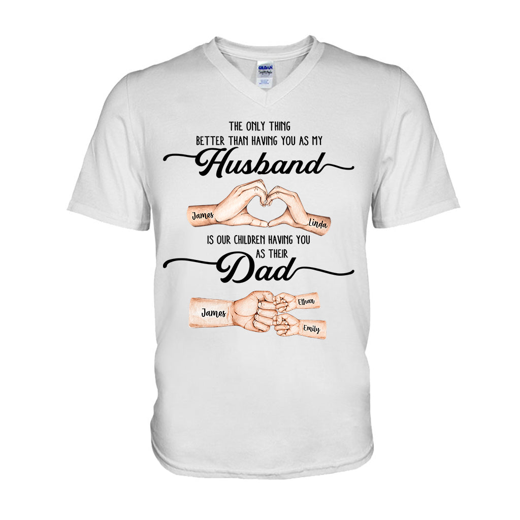 First Husband Now Daddy - Personalized Father T-shirt And Hoodie