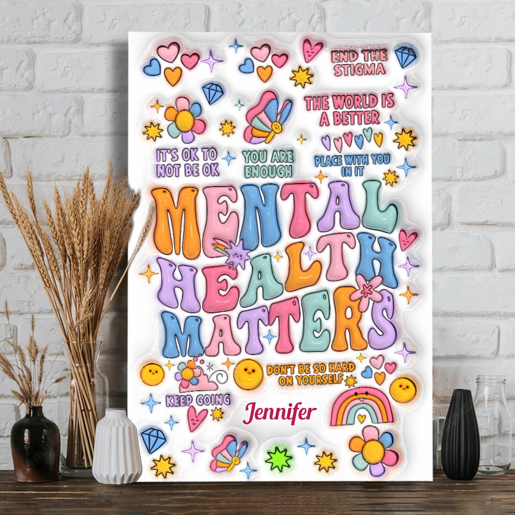 Mental Health Matter - Personalized Mental Health Awareness Canvas And Poster