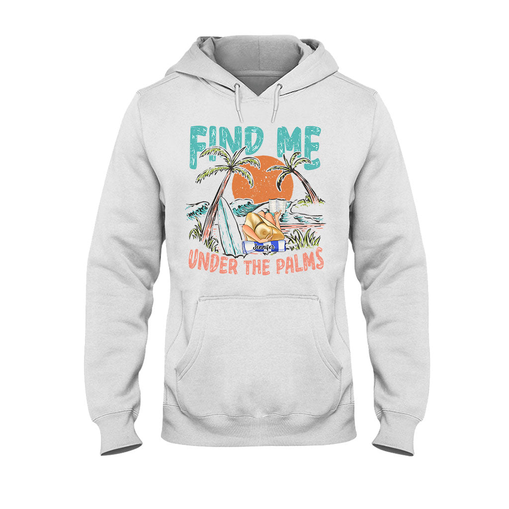 Find Me Under The Palms Reading Girl - Personalized Sea Lover T-shirt And Hoodie
