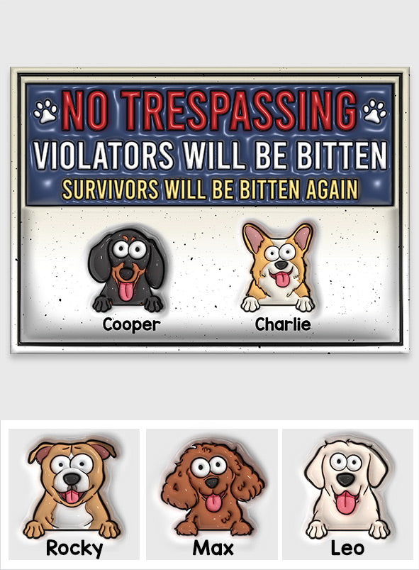 No Trespassing Are you Bulletproof Or Just Stupid - Personalized Dog Rectangle Metal Sign