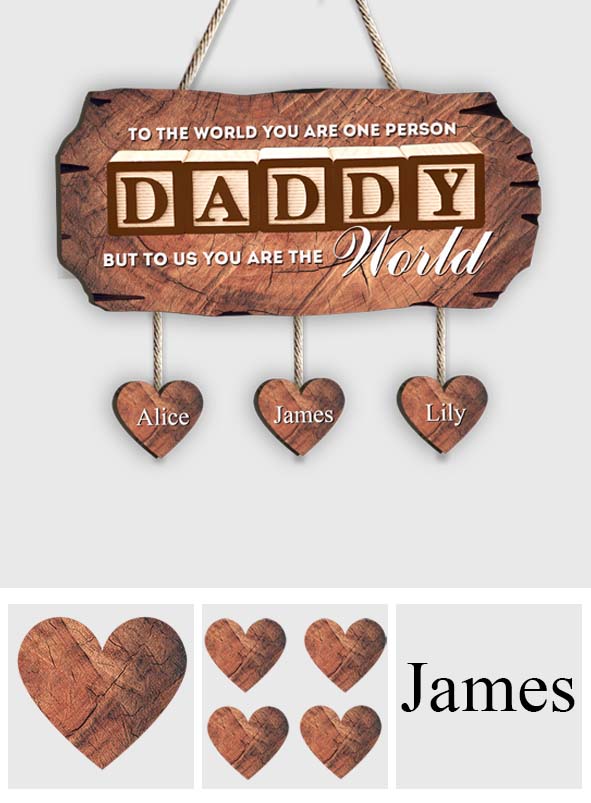 You Are The World - Personalized Father Pallet Wood Sign
