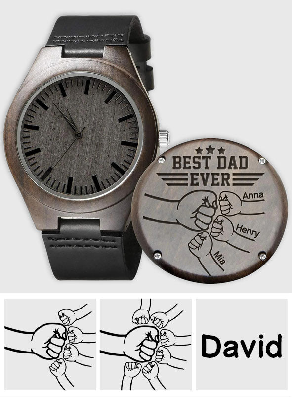 Best Dad Ever - Personalized Father Personalized Engraved Wooden Watch