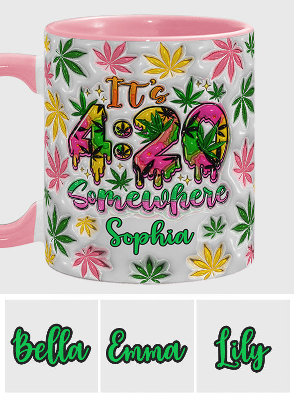 Irgendwo ist es 4:20 Uhr – Personalisierte Tasse mit Cannabis-Motiv
