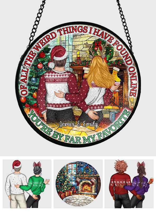 You're By Far My Favourite - Personalized Couple Stained Glass Suncatcher