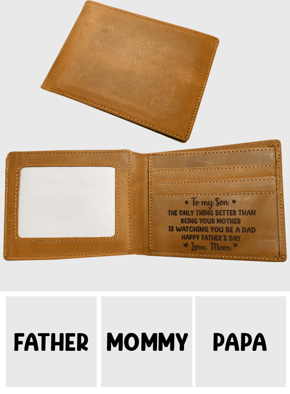 To My Son From Mom Dad Happy Father‘s Day Back View - Personalized Son Leather Wallet