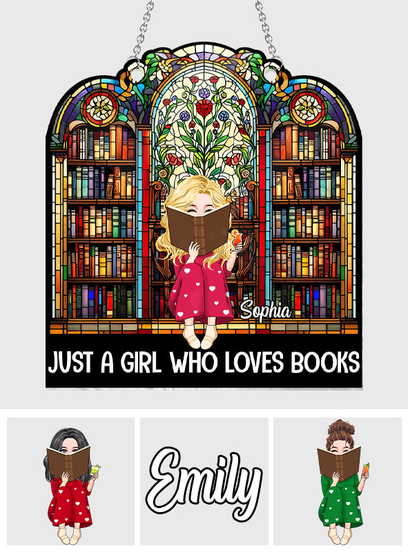 Just A Girl Who Loves Books - Personalized Book Window Hanging Suncatcher Ornament