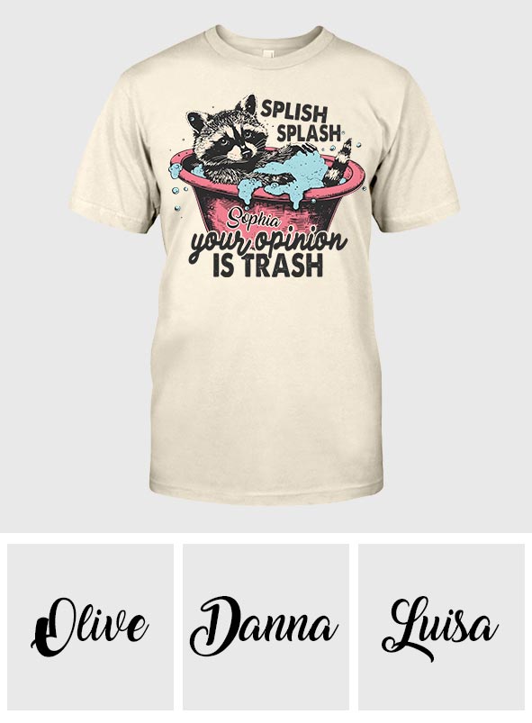 Splash Splash Deine Meinung ist Müll - Personalisiertes Waschbär-T-Shirt und Hoodie
