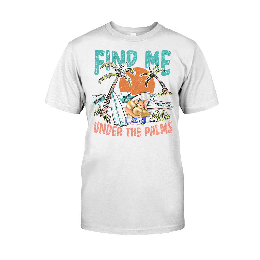 Find Me Under The Palms Reading Girl - Personalized Sea Lover T-shirt And Hoodie