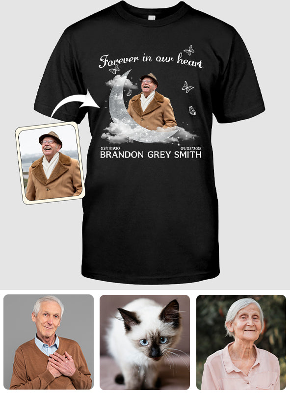 Forever In Our Heart - Personalized Memorial T-shirt And Hoodie