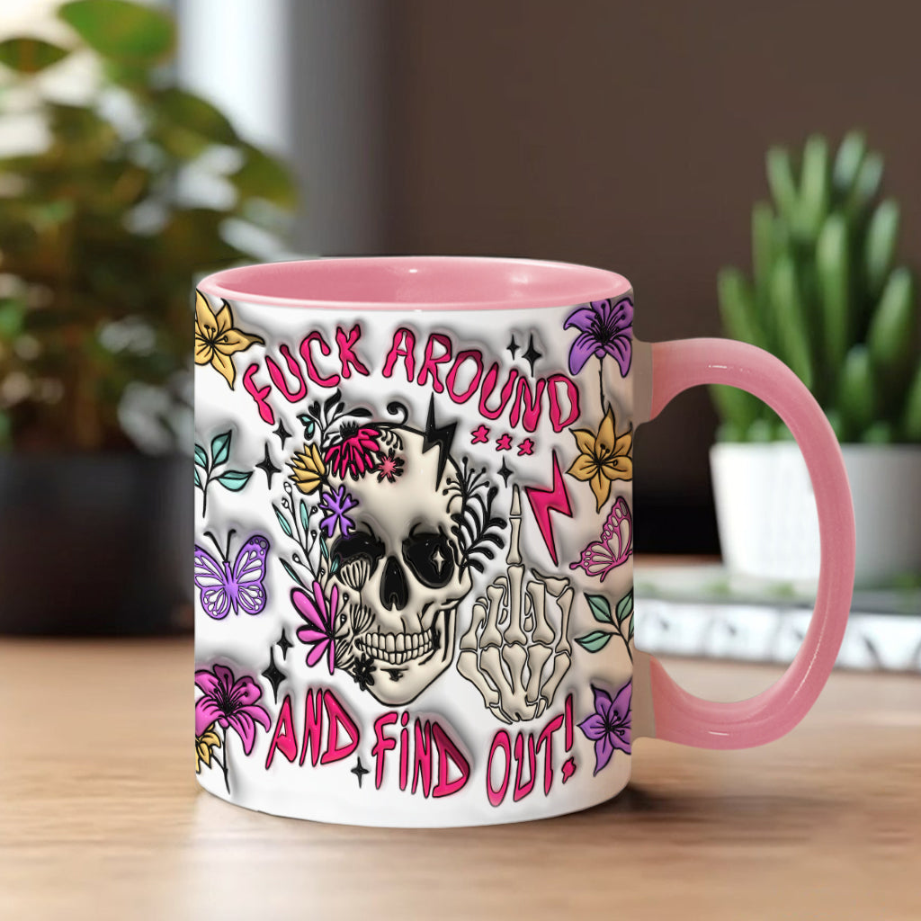Fuck Around And Find Out - Personalized Skull Accent Mug