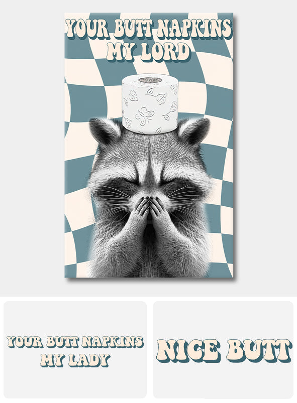 Your Napkin My Lord - Personalized Raccoon Canvas And Poster