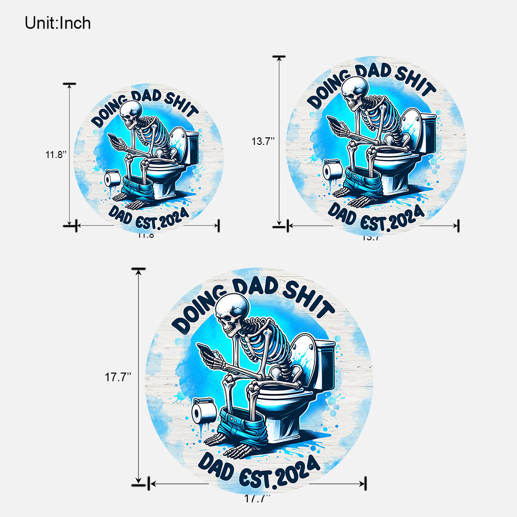Doing Dad/ Papa/ Grandpa... Shit - Personalized Father Custom Shaped Wood Sign