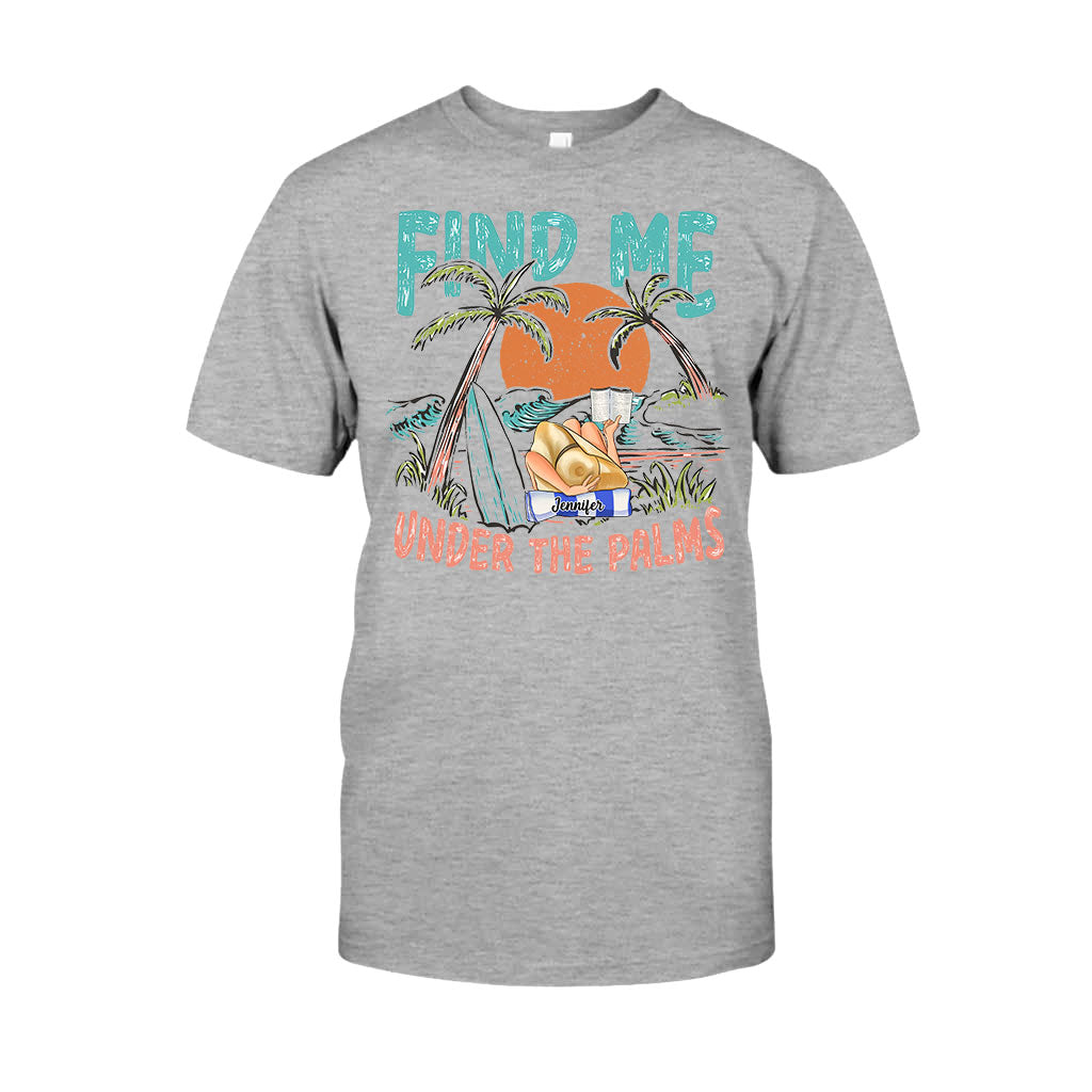 Find Me Under The Palms Reading Girl - Personalized Sea Lover T-shirt And Hoodie