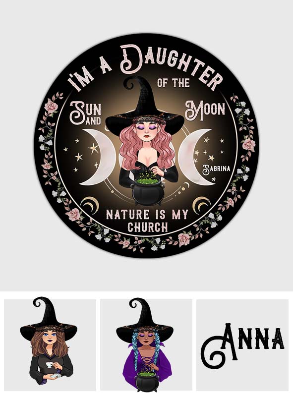 I'm A Daughter Of The Sun And Moon, Nature Is My Church - Personalized Witch Round Rug