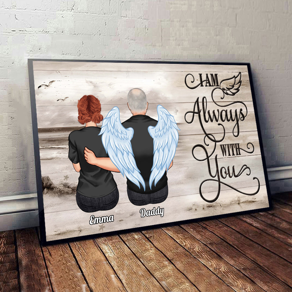 I'm Always With You - Personalized Memorial Canvas And Poster