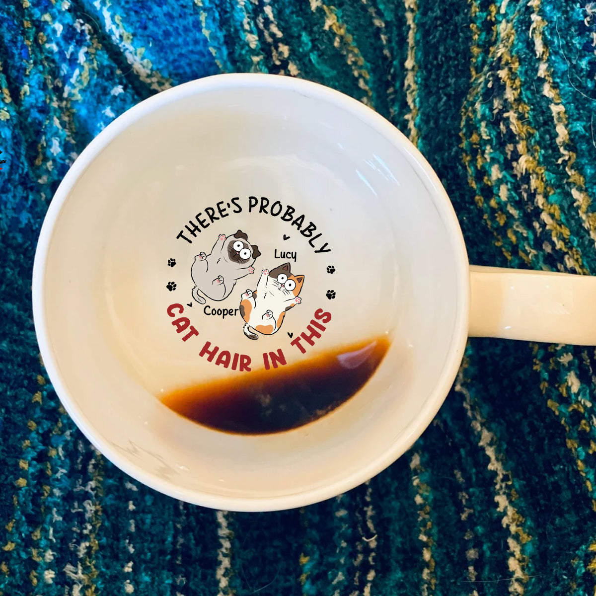 There's Probably Cat Hair In This - Personalized Cat Hidden Message Mug