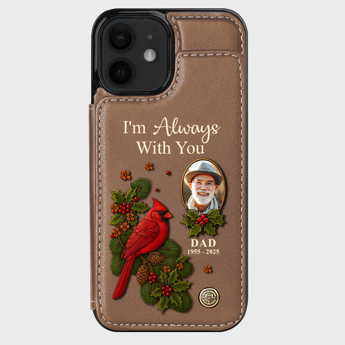 I Am Always With You - Personalized Memorial Wallet Phone Case