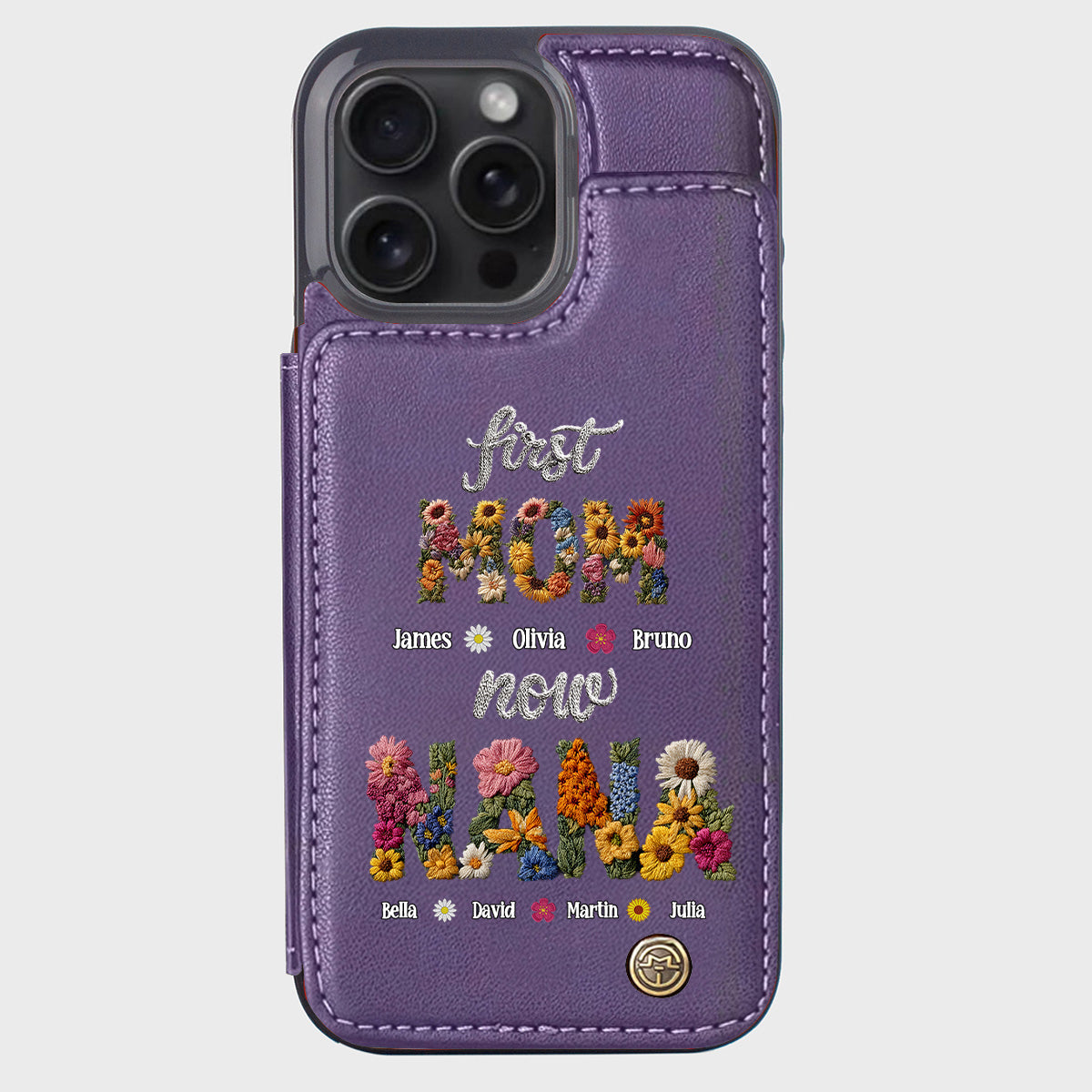 First Mom Now Grandma - Personalized Grandma Wallet Phone Case