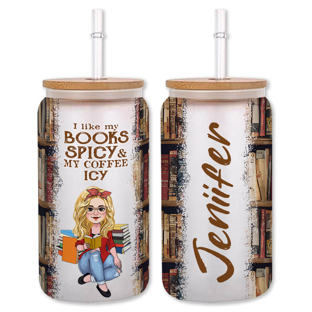 I Like My Book Spicy And My Coffee Icy - Personalized Book Can Glass