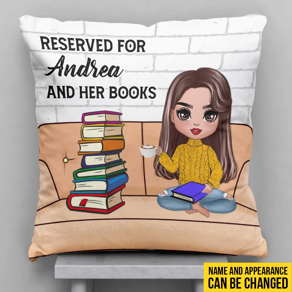 Reserved For Me And My Books - Personalized Throw Pillow