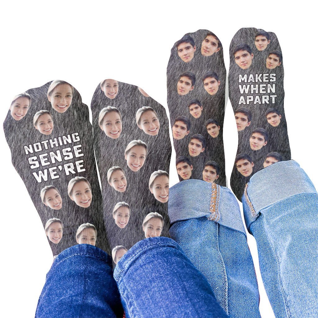Nothing Makes Sense When We're Apart - Personalized Couple Socks