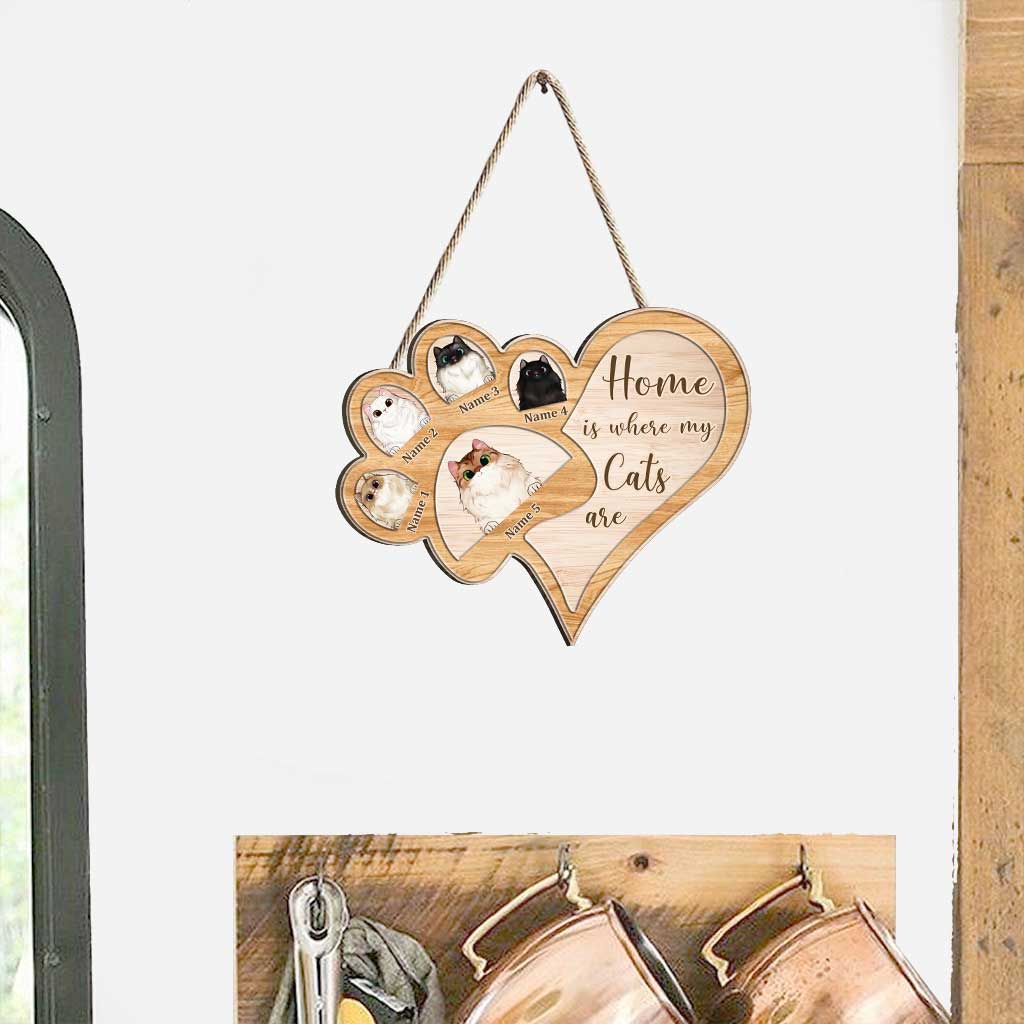 Home Is Where My Cats Are - Personalized Wood Sign