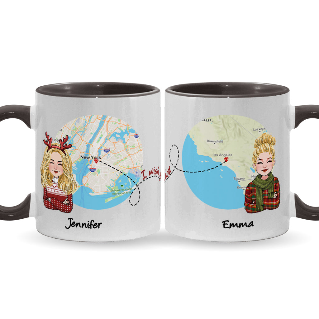 I Wish You Lived Next Door - Personalized Bestie Accent Mug