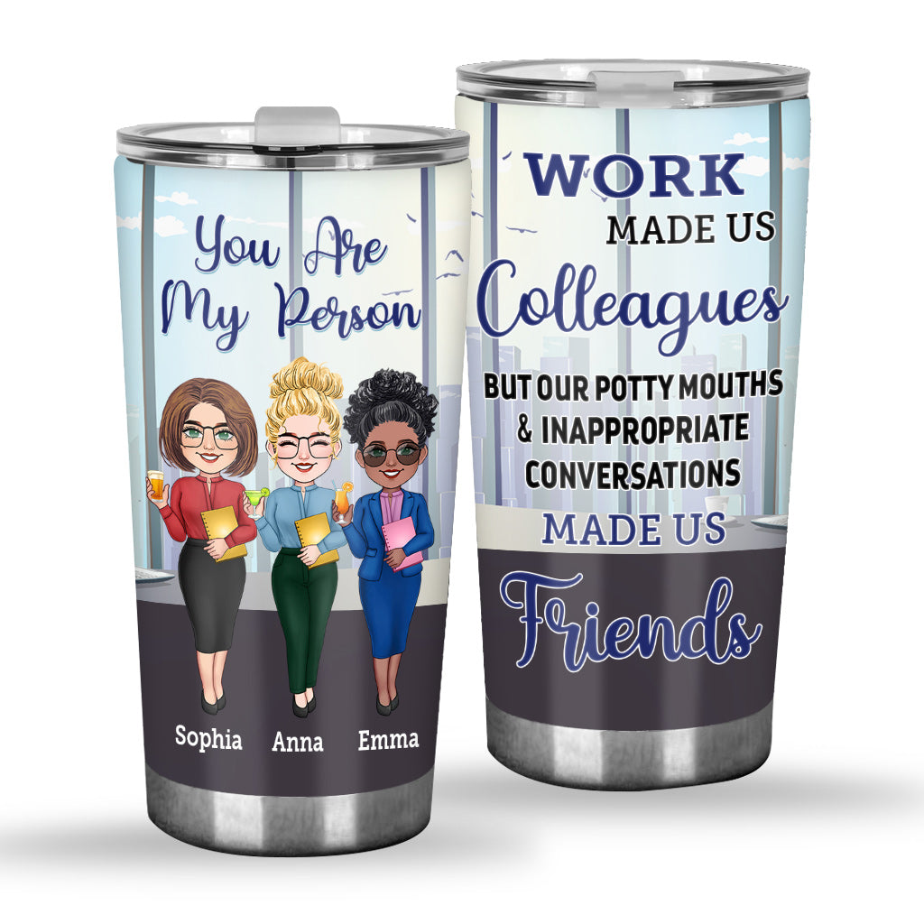 You Are My Person - Personalized Colleague Tumbler