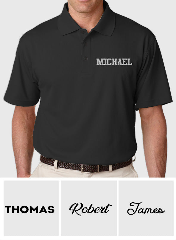 Custom Name - Personalized Father Embroidered Polo Shirt